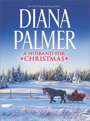 cover image of A Husband for Christmas: Snow Kisses\Lionhearted